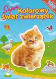 Okładka książki Super kolorowy świat zwierzątek