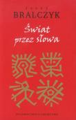 Świat przez słowa. Autor: Jerzy Bralczyk. Dadada.pl Okładka książki Świat przez słowa
