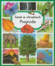 Świat w obrazkach - Przyroda BR. Autor: Beaumont Emilie, Guilloret Marie-Renee. Dadada.pl Okładka książki Świat w obrazkach - Przyroda BR