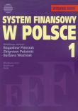 System finansowy w Polsce tom 1. Autor:   Praca zbiorowa. Dadada.pl Okładka książki System finansowy w Polsce tom 1