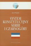 Okładka książki System konstytucji Serbii i Czarnogóry