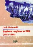 System rządów w PRL 1952-1989. Autor: Mażewski Lech. Dadada.pl Okładka książki System rządów w PRL 1952-1989