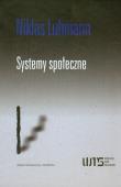 Systemy społeczne. Autor: Luhmann Niklas. Dadada.pl Okładka książki Systemy społeczne