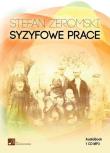 Syzyfowe prace Audiobook. Autor: Żeromski Stefan. Dadada.pl Okładka książki Syzyfowe prace Audiobook
