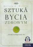 Sztuka bycia zdrowym - Audiobook. Autor: Wattles Wallace D.. Dadada.pl Okładka książki Sztuka bycia zdrowym - Audiobook
