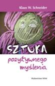 Okładka książki Sztuka pozytywnego myślenia