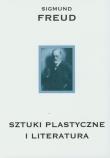 Sztuki plastyczne i literatura. Autor: Sigmund Freud. Dadada.pl Okładka książki Sztuki plastyczne i literatura