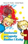 Okładka książki Tenisowe przygody Radka i Kuby