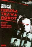 Teresa Trawa Robot. Autor: Wojciech Sumliński. Dadada.pl Okładka książki Teresa Trawa Robot