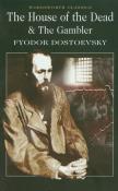 The House of the Dead and The Gambler. Autor: Dostoevsky  Fyodor. Dadada.pl Okładka książki The House of the Dead and The Gambler