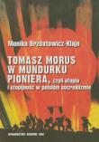 Tomasz Morus w mundurku pioniera. Autor: Brzóstowicz-Klajn Monika. Dadada.pl Okładka książki Tomasz Morus w mundurku pioniera