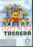 Trening trenera. Autor: Walerjańczyk Adam. Dadada.pl Okładka książki Trening trenera