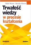 Okładka książki Trwałość wiedzy w procesie kształcenia