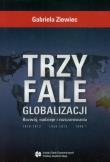 Okładka książki Trzy fale globalizacji