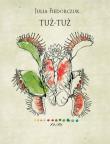 Tuż-tuż. Autor: Fiedorczuk Julia. Dadada.pl Okładka książki Tuż-tuż