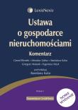 Ustawa o gospodarce nieruchomościami. Komentarz. Autor: Bieniek Gerard, Gdesz Mirosław, Kalus Stanisława, Matusik Grzegorz, Mzyk Eugeniusz. Dadada.pl Okładka książki Ustawa o gospodarce nieruchomościami. Komentarz