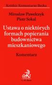 Okładka książki Ustawa o niektórych formach popierania budownictwa mieszkaniowego Komentarz