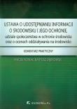 Okładka książki Ustawa o udostępnianiu informacji o środowisku i jego ochronie, udziale społeczeństwa w ochronie środowiska oraz o ocenach oddziaływania na środowisko