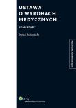 Okładka książki Ustawa o wyrobach medycznych Komentarz