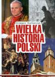 Okładka książki Wielka Historia Polski