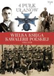 Okładka książki Wielka Księga Kawalerii Polskiej 1918-1939 - 4. Pułk Ułanów Zaniemeńskich