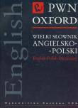 Wielki słownik angielsko-polski PWN Oxford z płytą CD. Autor: Mirosław Winczewski. Dadada.pl Okładka książki Wielki słownik angielsko-polski PWN Oxford z płytą CD