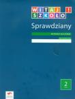 Witaj szkoło! 2 Sprawdziany Materiały dla ucznia. Wydawca: Edukacja Polska. Dadada.pl Opakowanie Witaj szkoło! 2 Sprawdziany Materiały dla ucznia