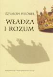 Władza i rozum. Autor: Wróbel Szymon. Dadada.pl Okładka książki Władza i rozum
