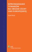 Okładka książki Wprowadzenie towarów na obszar celny Unii Europejskiej