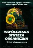 Okładka książki Współczesna synteza organiczna Wybór eksperymentów