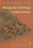 Okładka książki Wstęp do tribologii i tribochemia