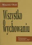 Okładka książki Wszystko o wychowaniu