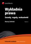 Wykładnia prawa. Autor: Zieliński Maciej. Dadada.pl Okładka książki Wykładnia prawa