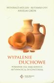 Wypalenie duchowe. Autor: Anselm Grun, Wunibald Muller. Dadada.pl Okładka książki Wypalenie duchowe