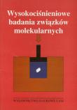 Opakowanie Wysokociśnieniowe badania związków molekularnych