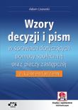 Okładka książki Wzory decyzji i pism w sprawach dotyczących pomocy społecznej oraz pieczy zastępczej z komentarzem