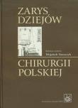 Opakowanie Zarys dziejów chirurgii polskiej