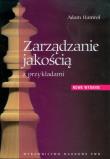 Zarządzanie jakością z przykładami. Autor: Hamrol Adam. Dadada.pl Okładka książki Zarządzanie jakością z przykładami
