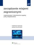 Zarządzanie misjami zagranicznymi. Autor: Pocztowski Aleksy. Dadada.pl Okładka książki Zarządzanie misjami zagranicznymi