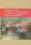 Okładka książki Zarządzanie wiedzą o zagrożeniach i bezpieczeństwie uczniów w rozwijaniu szkolnych systemów bezpieczeństwa