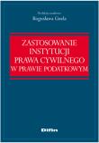 Zastosowanie instytucji prawa cywilnego w prawie podatkowym. Wydawca: Difin. Dadada.pl Opakowanie Zastosowanie instytucji prawa cywilnego w prawie podatkowym