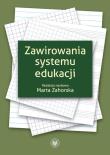 Okładka książki Zawirowania systemu edukacji