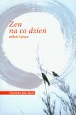Zen na co dzień. Autor: Beck Charlotte Joko. Dadada.pl Okładka książki Zen na co dzień