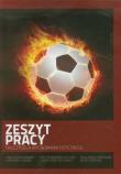 Zeszyt pracy nauczyciela wychowania fizycznego 2012/2013. Autor: Kozłowski Waldemar. Dadada.pl Okładka książki Zeszyt pracy nauczyciela wychowania fizycznego 2012/2013