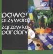 Zgrzewka pandory. Autor: Przywara Paweł. Dadada.pl Okładka książki Zgrzewka pandory