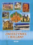 Okładka książki Zwierzyniec. Przewodnik po Zwierzyńcu i Bielanach