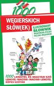 1000 węgierskich słów(ek). Ilustrowany słownik. Autor: Kornatowski Paweł, Kovar Michal. Dadada.pl Okładka książki 1000 węgierskich słów(ek). Ilustrowany słownik