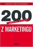 200 odpowiedzi na pytania z marketingu. Autor: Wojciechowski Tadeusz. Dadada.pl Okładka książki 200 odpowiedzi na pytania z marketingu