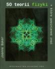 Okładka książki 50 teorii fizyki, które powinieneś znać