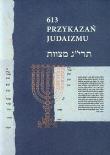 613 Przykazań Judaizmu. Autor: Gordon Ewa. Dadada.pl Okładka książki 613 Przykazań Judaizmu